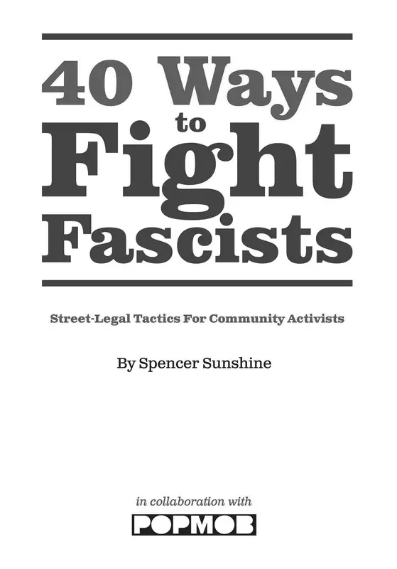 40 Ways to Fight Fascists