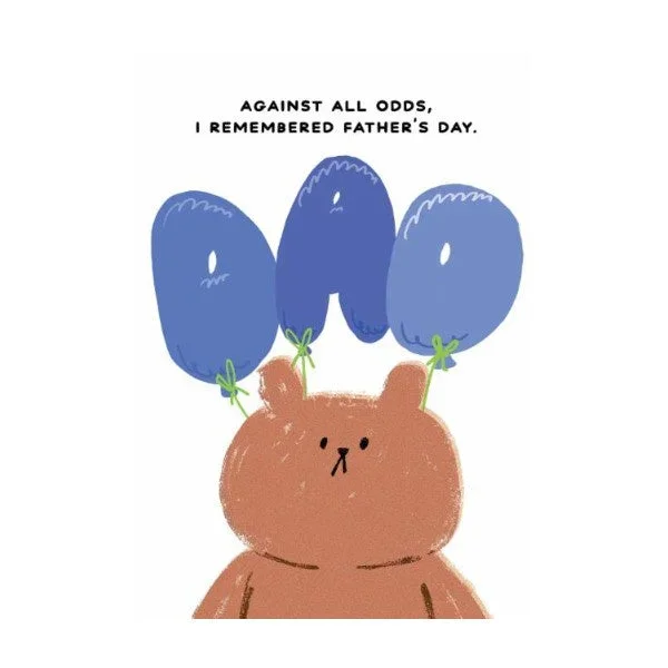 Against All Odds, Remembered Father’s Day Card