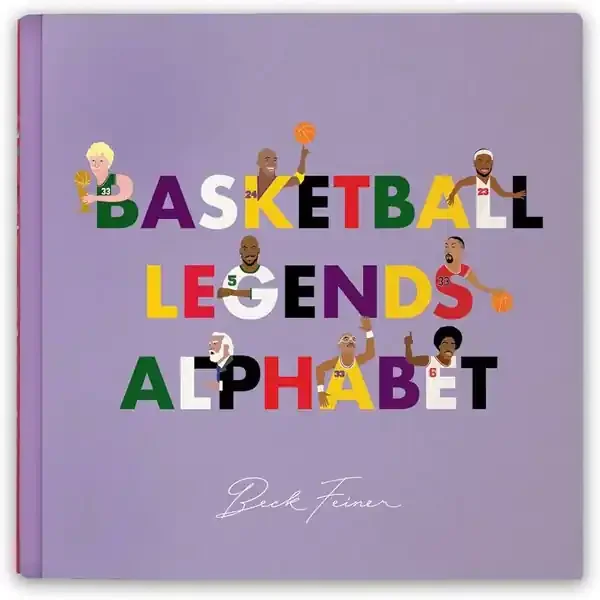 BASKETBALL LEGENDS ALPHABET BOOK