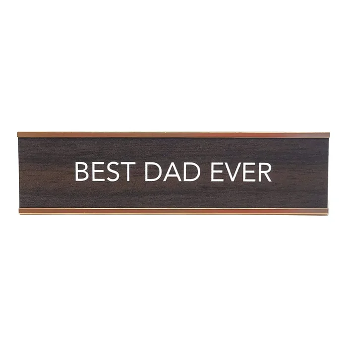 Best Dad Ever Metal Desk Plate