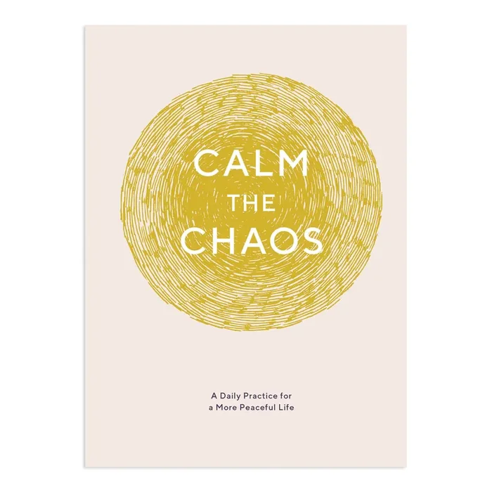 Calm the Chaos Daily Practice Journal