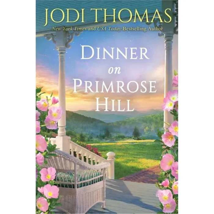 Dinner On Primrose Hill By Jodi Thomas
