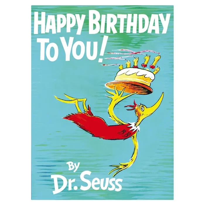 Dr Seuss Happy Birthday to You By Dr Seuss