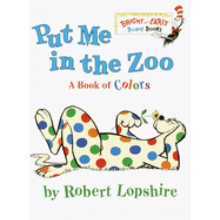Dr Seuss Put Me In the Zoo By Robert Lopshire