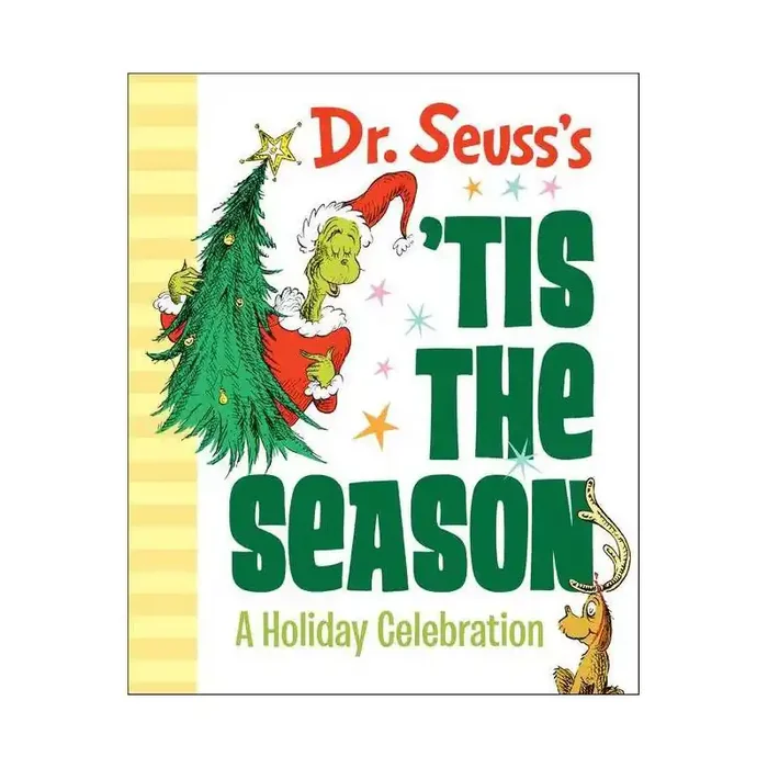 Dr. Seuss‘s ‘tis the Season A Holiday Celebration – (Hardcover)