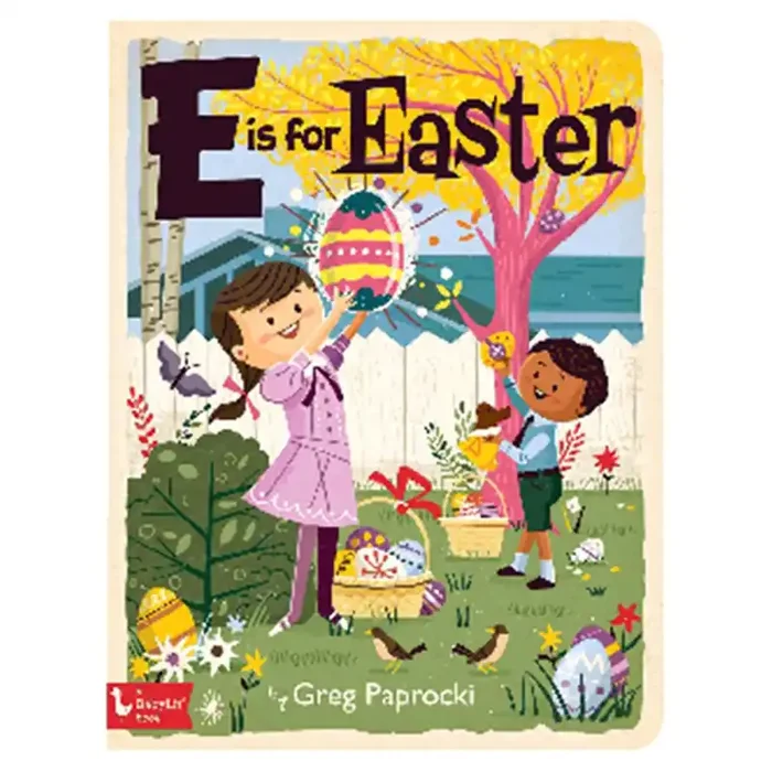 E is for Easter Board Book By Greg Paprocki