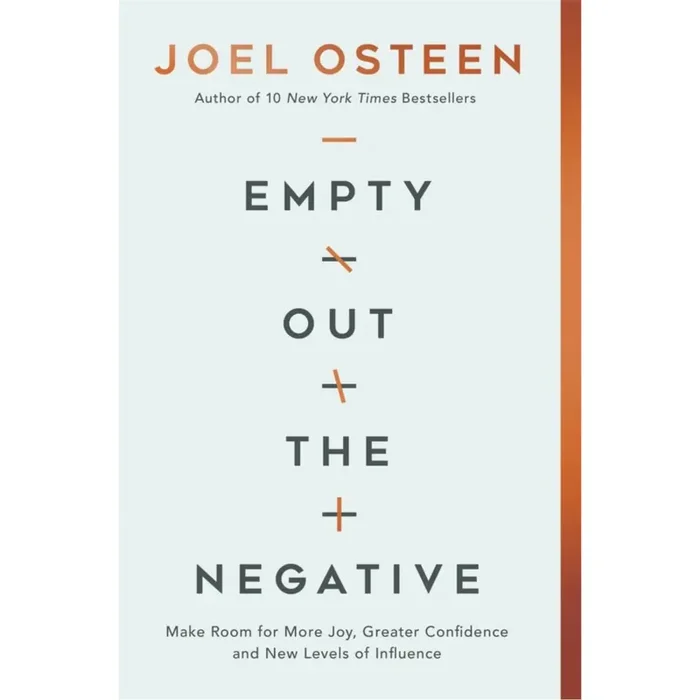 Empty Out The Negative By Joel Osteen