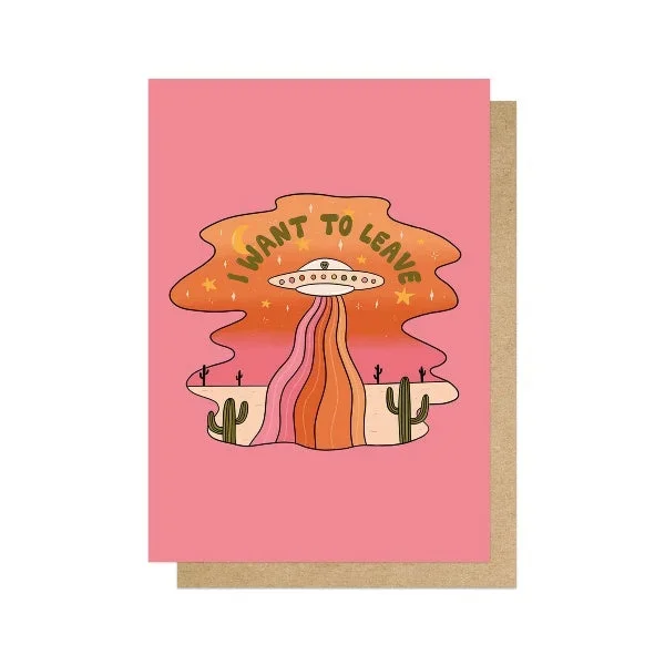 I Want To Leave Card