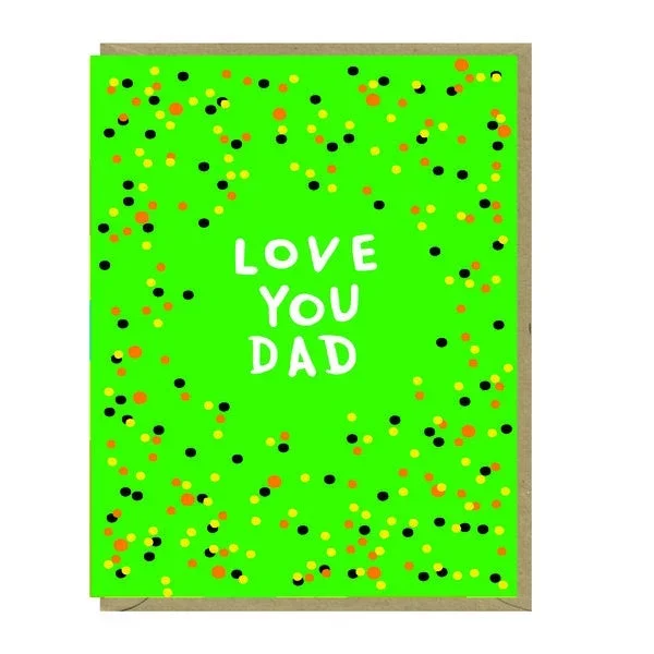 Love You Dad Brights Card
