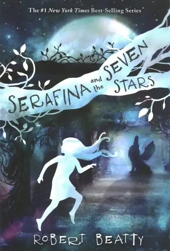 Serafina and the Seven Stars (Serafina Book 4)