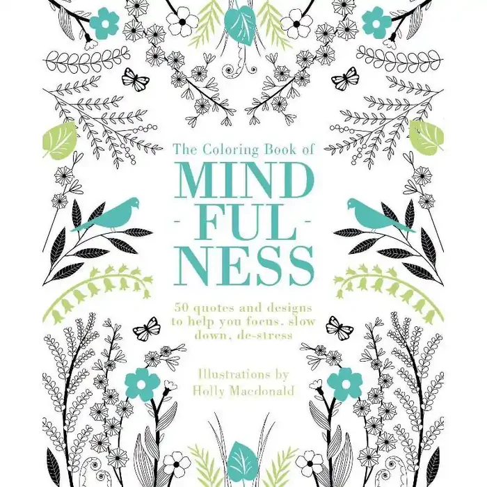 The Coloring Book of Mindfulness Adult Creative Thinking & Relaxation, 96 Pages, Chronicle Books