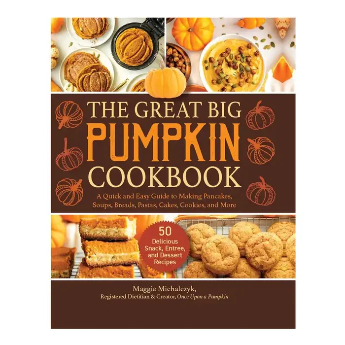 The Great Big Pumpkin Cookbook