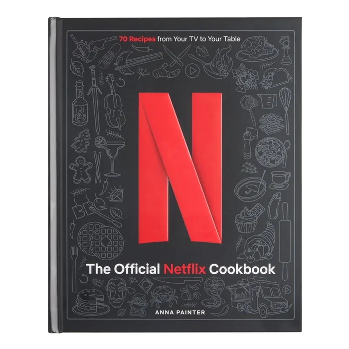 The Official Netflix Cookbook