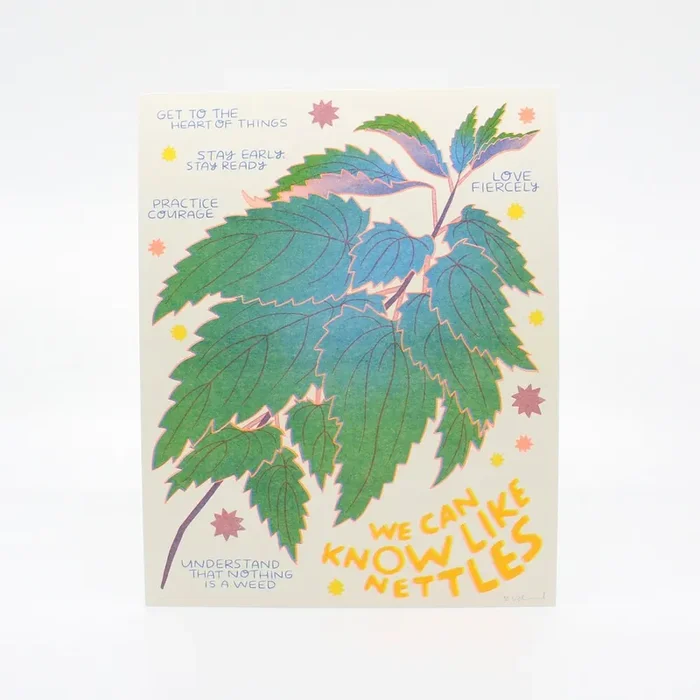 We Can Know Like Nettles Risograph Print