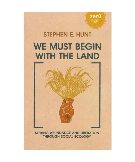 We Must Begin with the Land