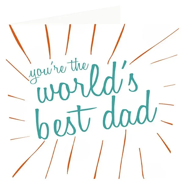 You’re The World’s Best Dad Card
