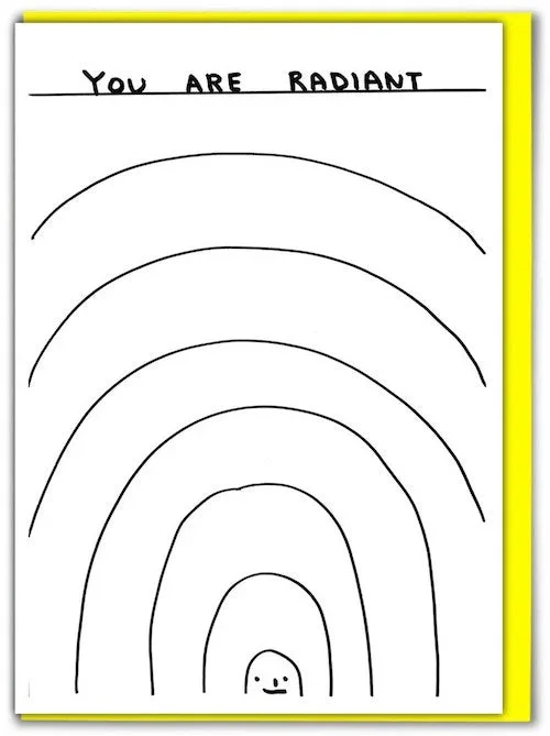 You Are Radiant Card